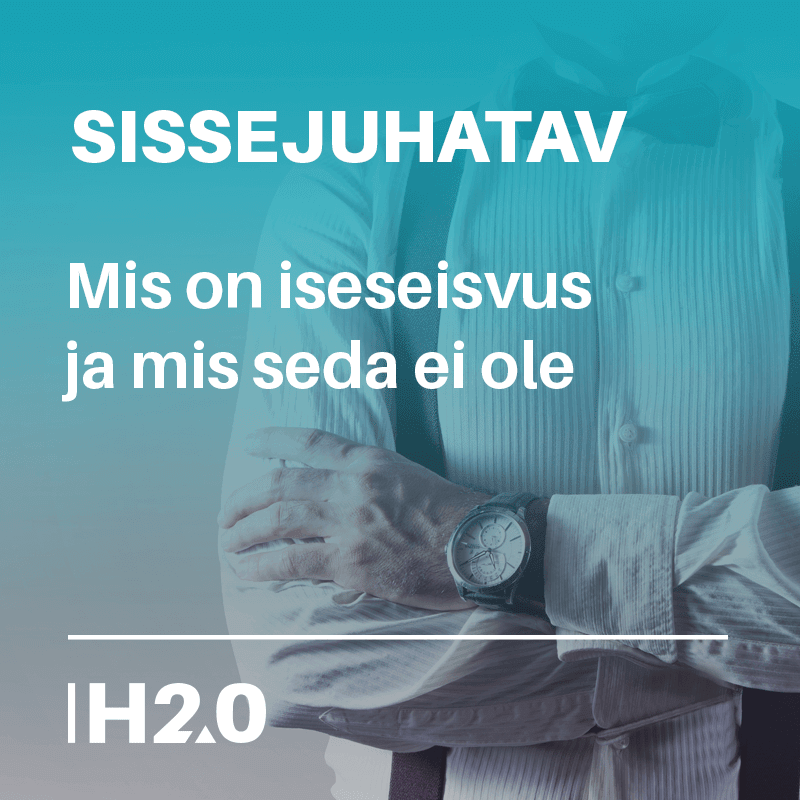 130905-Mis-on-iseseisvus-ja-mis-seda-ei-ole