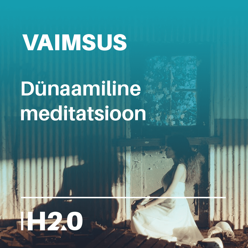 vaimsus_dynaamiline_meditatsioon